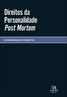 direitos da personalidade post mortem (ebook)-luis henrique gonçalves de azevedo pinto-9788584937790