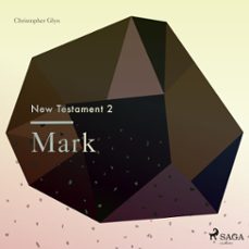 the new testament 2 - mark-christopher glyn-9788711674390