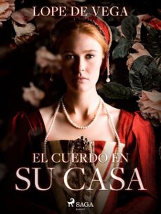 el cuerdo en su casa (ebook)-felix lope de vega y carpio-9788726616590