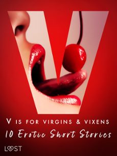 v is for virgins &amp; vixens - 10 erotic short stories (ebook)-valery jonsson-malva b.-nicolas lemarin-9788727084190