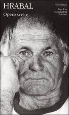 opere scelte-bohumil hrabal-9788804513490