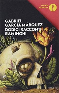 dodici racconti raminghi-gabriel garcia marquez-9788804720690