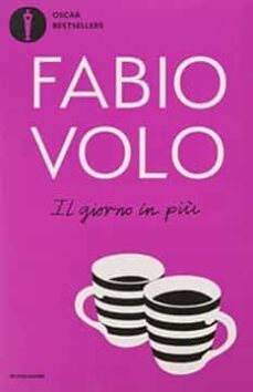 il giorno in piu-fabio volo-9788804723790
