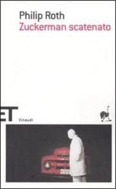 zuckerman scatenato-philip roth-9788806179090
