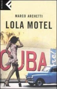 lola motel-marco archetti-9788807840890