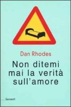 non ditemi mai la verita sull amore-9788811665090
