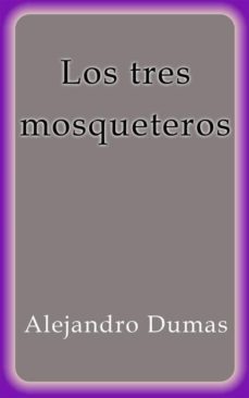 los tres mosqueteros (ebook)-alejandro dumas-9788822823090