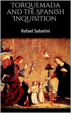 torquemada and the spanish inquisition (ebook)-rafael sabatini-9788827511190