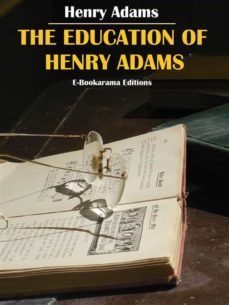 the education of henry adams (ebook)-henry adams-9788834159590