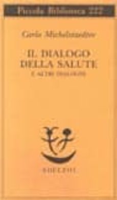 il dialogo della salute e altri dialoghi-9788845903090