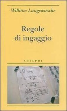 regole di ingaggio.-william langewiesche-9788845922190