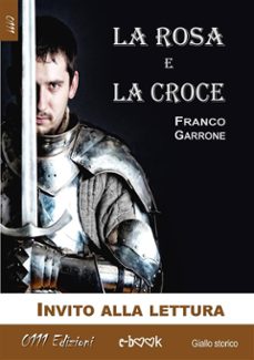 la rosa e la croce - estratto (ebook)-9788863078190
