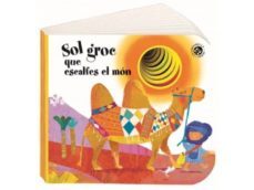llibres amb forats sol groc que escalfes el mon-giovanna mantegazza-9788877033390