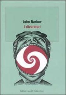 divoratori-john barlow-9788884909190