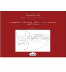 i cubicoli x13 e x13.1 nella catacomba di villagrazia di carini. ricerche 2010-2019 (ebook)-9788899751890