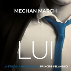 lui (audiolibro)-meghan march-9789179413590