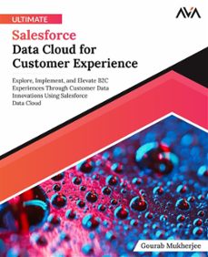 ultimate salesforce data cloud for customer experience (ebook)-9789388590990