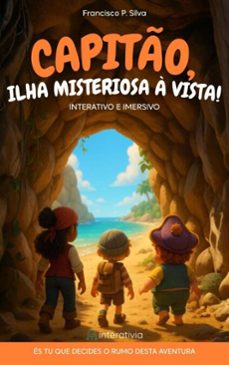 capito, ilha misteriosa a vista! (ebook)-pedro silva-9789403798790