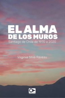 el alma de los muros (ebook)-virginia silva-9789563176490