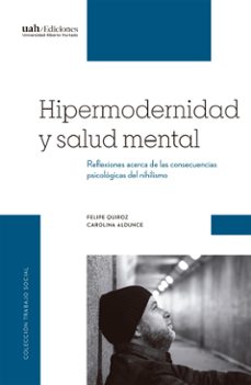 hipermodernidad y salud mental (ebook)-felipe quiroz-carolina aldunce-9789563574890