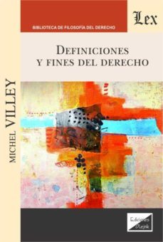 definiciones y fines del derecho-michel villey-9789564071190