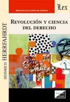 revolucion y ciencia del derecho-heinrich herrfahrdt-9789564072890
