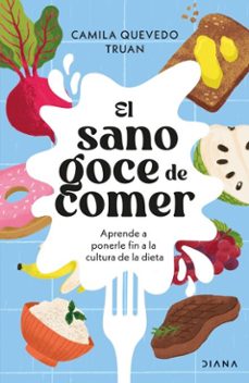 el sano goce de comer (ebook)-camila quevedo-9789566122890
