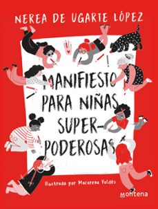 manifiesto para niñas superpoderosas (ebook)-nerea de ugarte lópez-9789566184690
