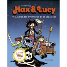 max &amp; lucy y las grandes aventuras de la vida real (ebook)-franz gerg-9789583065590