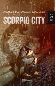 scorpio city - nva presentacion (ebook)-mario mendoza-9789584239990