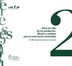 ciclo de vida de los productos. diseño y analisis para la innovacion sostenible (ebook)-paulo andres romero larrahondo-9789587750690