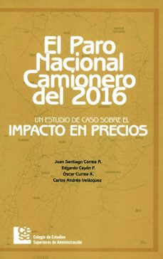paro nacional camionero del 2016 (ebook)-juan santiago correa restrepo-edgardo cayon fallo-9789588988290