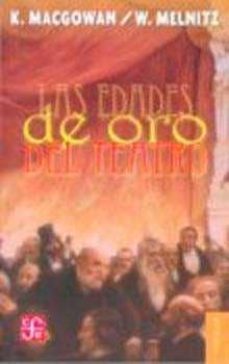 las edades de oro del teatro-k. macgowan-w. melnitz-9789681604790