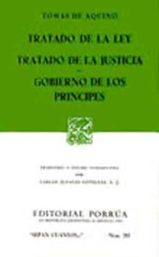 tratado de la ley. tratado de la justicia. opusculo sobre el gobi erno de los principes-santo tomas de aquino-9789684326590