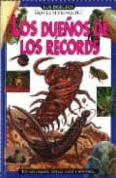 los dueños de los records (los insectos bajo el microscopio)-9789685142090