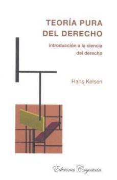 teoria pura del derecho: introduccion a la ciencia del derecho-9789706333490
