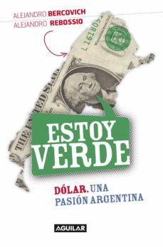 estoy verde (ebook)-alejandro bercovich-alejandro rebossio-9789870430490