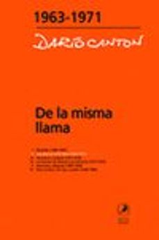 de la misma llama (vol. 2): los años en el di tella (1963-1971)-9789871081790