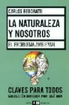 la naturaleza y nosotros. el problema ambiental-9789871181490