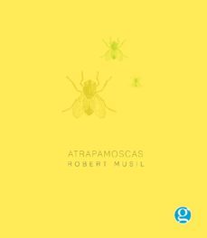 atrapamoscas (ebook)-robert musil-9789873847790
