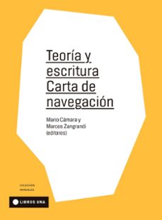 teoria y escritura-mario camara-marcos zangrandi-9789874633590