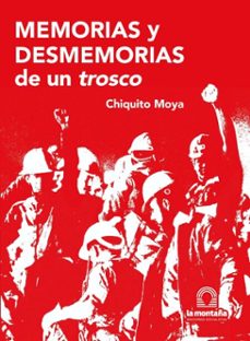 memorias y desmemorias de un trosco (ebook)-josé moya-9789874850690