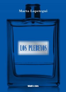 los plebeyos (ebook)-marta lopetegui-9789874941190