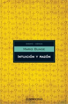 intuición y razón (ebook)-mario bunge-9789875669390