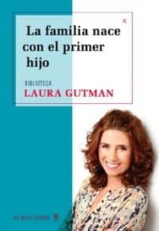 la familia nace con el primer hijo-laura gutman-9789876093590