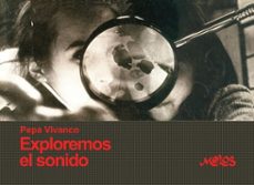 exploremos el sonido (ebook)-pepa vivanco-9789876118590