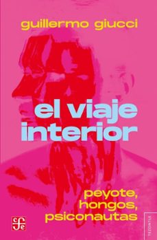 el viaje interior (ebook)-guillermo giucci-9789877195590