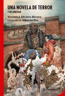 una novela de terror y amistad (ebook)-verónica álvarez rivera-9789877675290