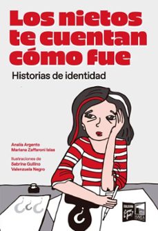 los nietos te cuentan como fue (ebook)-analía argento-mariana zaffaroni islas-9789878230290