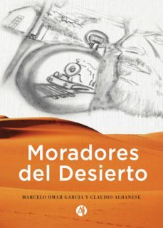 moradores del desierto (ebook)-marcelo omar garcia-claudio albanese-9789878706290